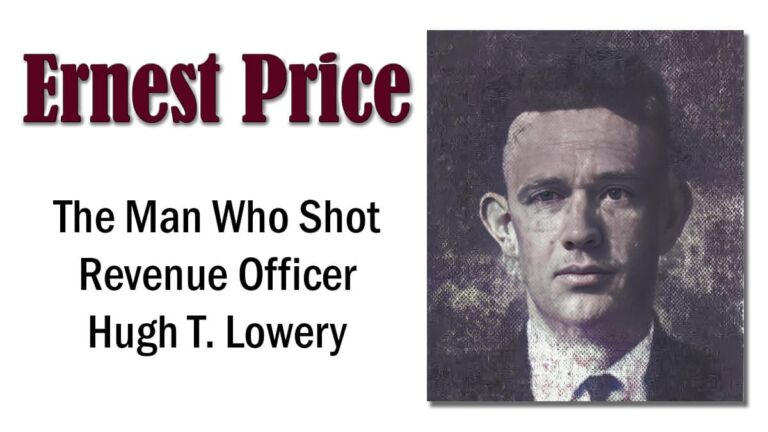 Part 2 – Ernest Price, the Man Who Shot Hugh Lowery – Daniel Haston ...